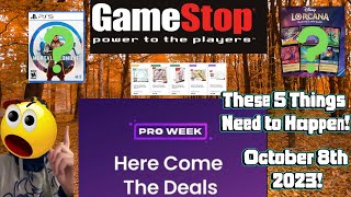 GAMESTOP PRO WEEK OCTOBER 8TH 2023 LEAKED THESE 5 THINGS NEED TO HAPPEN [upl. by Havelock]