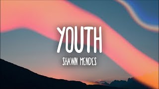 Shawn Mendes  Youth Lyrics Ft Khalid [upl. by Yroger]