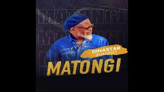 Dinastar Shango  Matongi Audio officiel  intégral [upl. by Ylerebmik]