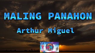 Arthur Miguel  Maling Panahon Karaoke [upl. by Eldnek]