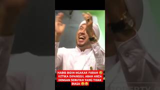 Habib Bidin Ngakak Parah 🤣 khanwarzahidlucu ceramahlucu khanwarzahid habibbidin azzahir [upl. by Levi829]