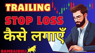 How To Put Trailing Stop Loss  Trailing Stop Loss Kaise Lagaye  Trailing Stop Loss In Angel One [upl. by Leahcimed]