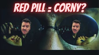 Is Red Pill Content Corny Or Good For You [upl. by Iney949]