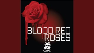 Blood Red Roses [upl. by Hintze17]