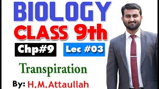 Transpiration  Smart syllabus  Chapter 9  9th class Biology  Lec 3 [upl. by Nagol]