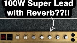 100W Super Lead with Reverb The Marshall 2959 [upl. by Acinor]