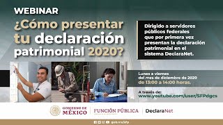 Webinar ¿Cómo presentar tu declaración patrimonial 2020 a través del sistema DeclaraNet [upl. by Olegnaleahcim]