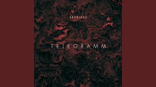 TELEGRAMM [upl. by Kcinimod50]