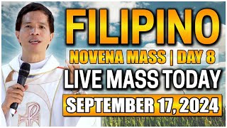 FILIPINO LIVE MASS TODAY  MISA NOBENARYO 𝐃𝐀𝐘 𝟖  SEPTEMBER 17 2024  FR FIDEL ROURA [upl. by Anatnahs616]