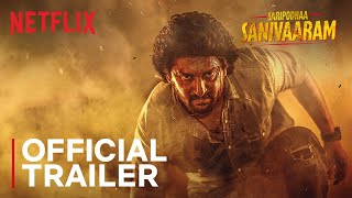 Saripodhaa Sanivaaram  Official Trailer  Nani SJ Suryah  Netflix India [upl. by Kellsie]