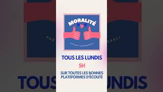 Moralité le podcast tous les lundis 5h sur toutes les bonnes plateformes d’écoute 🩷 [upl. by Sebastien]