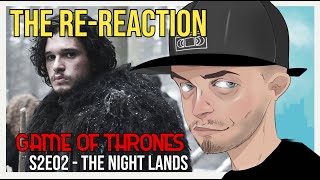 Game of Thrones S2E02  The Night Lands REREACTION [upl. by Moya]