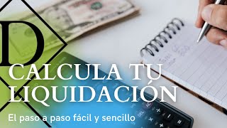 ¿Cómo calcular tu liquidación de trabajo 💵🤔💵  Paso a paso [upl. by Othilia]