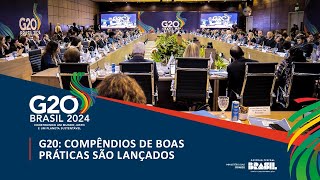 G20 Compêndios de boas práticas são lançados [upl. by Lahcim]