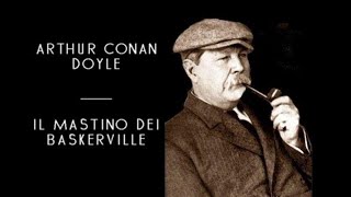 Arthur Conan Doyle  Il Mastino Dei Baskerville solo audio [upl. by Veedis]