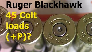 45 Colt for Ruger Blackhawk P [upl. by Lette]