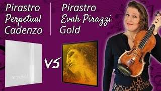 Violin String Review Pirastro Perpetual Cadenza vs Evah Pirazzi Gold [upl. by Rebmetpes]