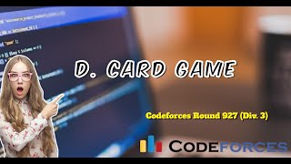 D Card Game  Codeforces Round 927 Div 3  Explanation in Hindi  Code [upl. by Lenor]