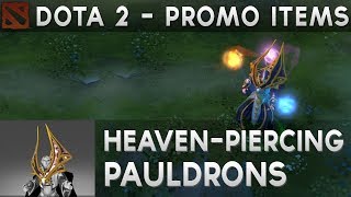 Heaven Piercing Pauldrons  DOTA 2 [upl. by Deehsar]