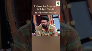 prabhas bahubali2 balayya telugushow gopichand unstoppable friends friendship [upl. by Hakeem]