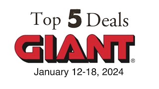 Top 5 Deals at Giant January 1218 2024 [upl. by Llednahs582]