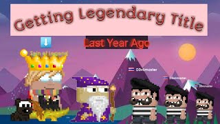 Growtopia  Getting Legendary Title Last Year [upl. by Nickey]