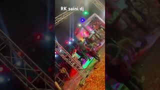 Rk saini dj event [upl. by Eikcim612]