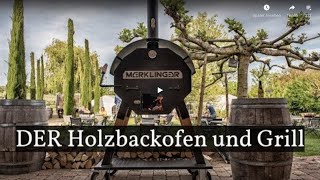 Der MERKLINGER Holzbackofen und Grill wenn aus Feuer Geschmack wird Made in Bavaria [upl. by Sert]