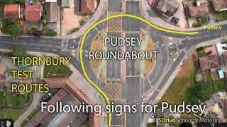 How to Deal with Pudsey Roundabout Thornbury Test Routes [upl. by Brandenburg]