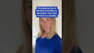 The Insidious Use of Plausible Deniability by Narcissists How They Avoid Accountability [upl. by Odab432]