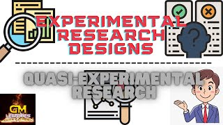 Types of QuasiExperimental Research Designs GM Lectures [upl. by Tirrag]