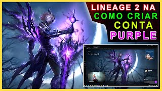 Lineage 2 Oficial  Como Criar Conta no Purple  Erro Conta Duplicada Resolvido  Plaync Account [upl. by Alvina]