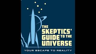 Skeptics Guide 1009 [upl. by Ardussi]