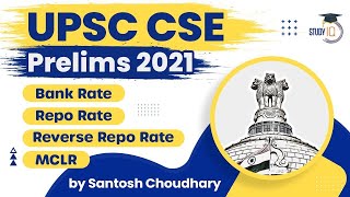 Economy for UPSC CSE Prelims 2021  Bank Rate Repo Rate Reverse Repo Rate MCLR explained [upl. by Refinneg]