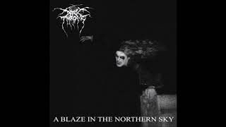 Darkthrone  A Blaze In The Northern Sky 20th Anniversary  Edition Full Album [upl. by Teeter]