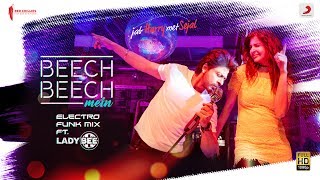 Beech Beech Mein Official Remix by Lady Bee – Jab Harry Met Sejall Shah Rukh Khanl Anushka l Pritam [upl. by Wardieu]