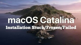 macOS Catalina Installation StuckFrozenFailed Fixed [upl. by Kailey566]