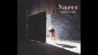 Yazoo  Dont Go 1982 HQ [upl. by Zebulon626]