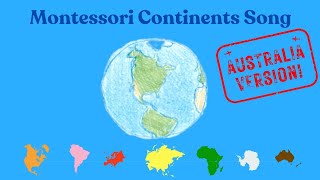 Montessori Continents Song  Australia version  Early Childhood Geography  Music for Kids [upl. by Greta]