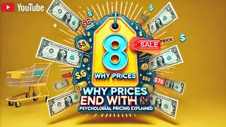 Why Prices End With 8 Psychological Pricing Explained [upl. by Samuel]