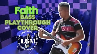 Faith Hillsong Bass Cover Playthrough [upl. by Janaye]