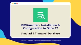 DBVisualizer  Installation amp Configuration to Odoo 17 SIB X PT Ctech ERP Indonesia [upl. by Irving]