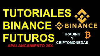 EJEMPLO DE TRADING EN BINANCE FUTUROS CON 25X DE APALANCAMIENTO [upl. by Einobe]