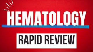 High Yield Hematology Review [upl. by Audre879]