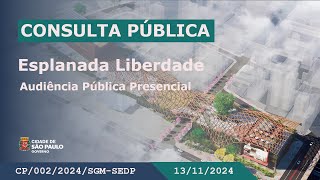 Esplanada Liberdade  Audiência Pública [upl. by Folsom]