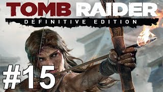 Tomb Raider Definitive Edition Gameplay Walkthrough Part 15 No Commentary [upl. by Beekman]