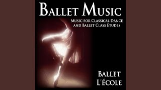 Ballet Etude No 2 [upl. by Allerbag]