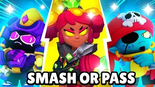 SMASH or PASS  Brawl Stars Edition [upl. by Jaenicke408]