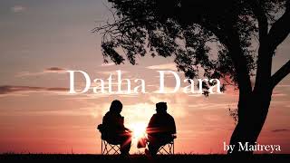 Maitreya  Datha Dara Cover [upl. by Sue939]