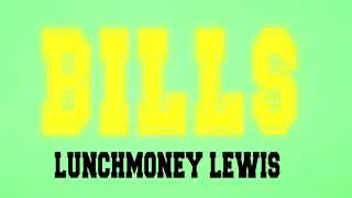 Bills  LunchMoney Lewis Lyrics Video OFFICIAL [upl. by Angelica]